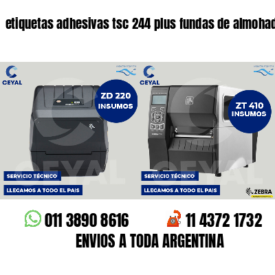 etiquetas adhesivas tsc 244 plus fundas de almohadones