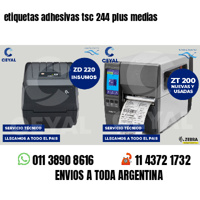 etiquetas adhesivas tsc 244 plus medias