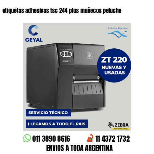 etiquetas adhesivas tsc 244 plus muñecos peluche