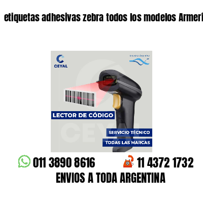 etiquetas adhesivas zebra todos los modelos Armerías