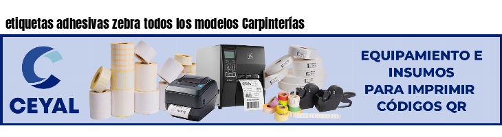 etiquetas adhesivas zebra todos los modelos Carpinterías