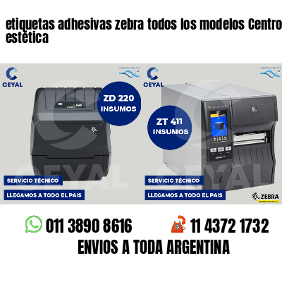 etiquetas adhesivas zebra todos los modelos Centros de estética