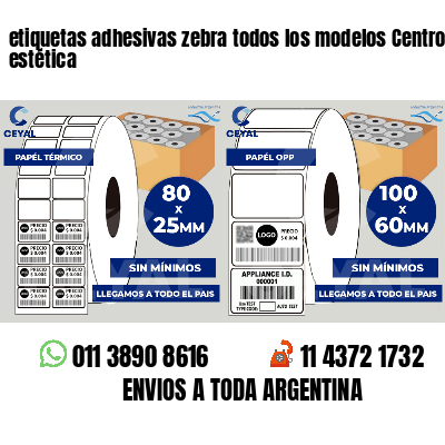 etiquetas adhesivas zebra todos los modelos Centros de estética