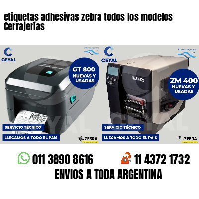 etiquetas adhesivas zebra todos los modelos Cerrajerías