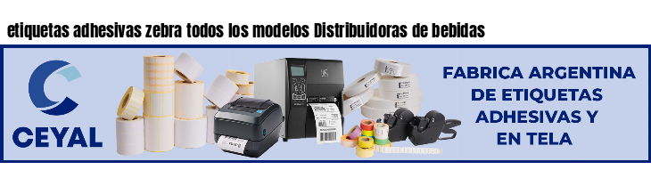 etiquetas adhesivas zebra todos los modelos Distribuidoras de bebidas