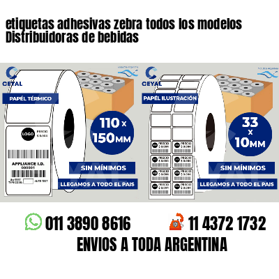 etiquetas adhesivas zebra todos los modelos Distribuidoras de bebidas