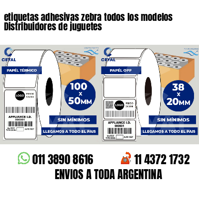 etiquetas adhesivas zebra todos los modelos Distribuidores de juguetes