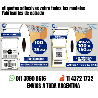 etiquetas adhesivas zebra todos los modelos Fabricantes de calzado