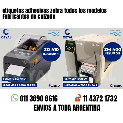 etiquetas adhesivas zebra todos los modelos Fabricantes de calzado