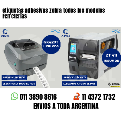 etiquetas adhesivas zebra todos los modelos Ferreterías