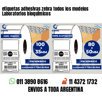 etiquetas adhesivas zebra todos los modelos Laboratorios bioquímicos