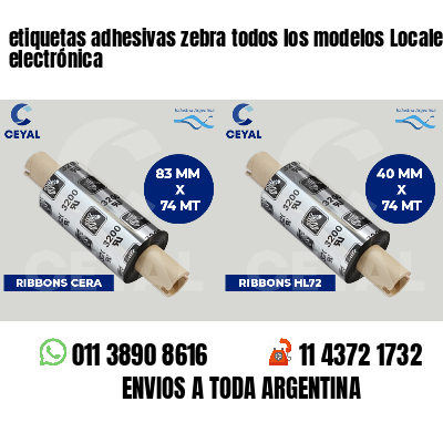 etiquetas adhesivas zebra todos los modelos Locales de electrónica