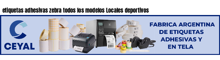 etiquetas adhesivas zebra todos los modelos Locales deportivos