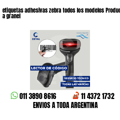 etiquetas adhesivas zebra todos los modelos Productos a granel