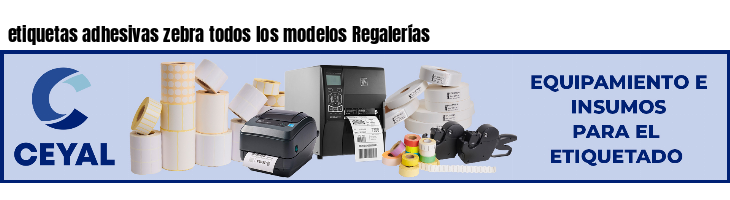 etiquetas adhesivas zebra todos los modelos Regalerías