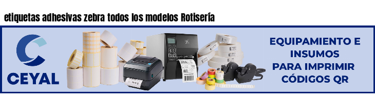 etiquetas adhesivas zebra todos los modelos Rotisería