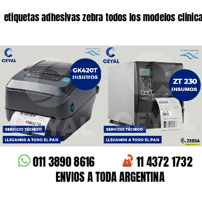 etiquetas adhesivas zebra todos los modelos clinicas