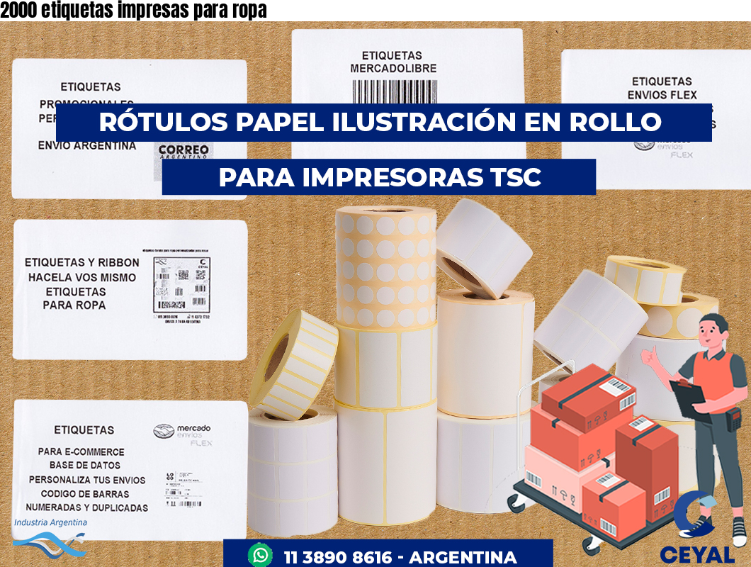 2000 etiquetas impresas para ropa