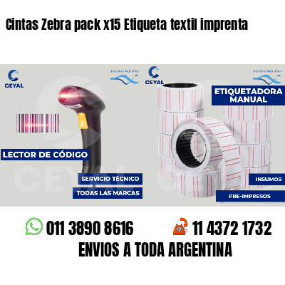 Cintas Zebra pack x15 Etiqueta textil imprenta