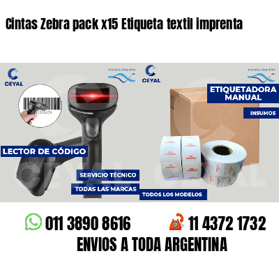 Cintas Zebra pack x15 Etiqueta textil imprenta