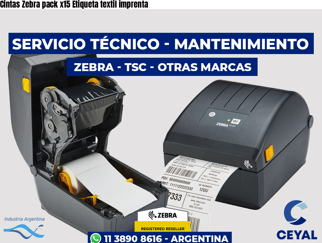 Cintas Zebra pack x15 Etiqueta textil imprenta