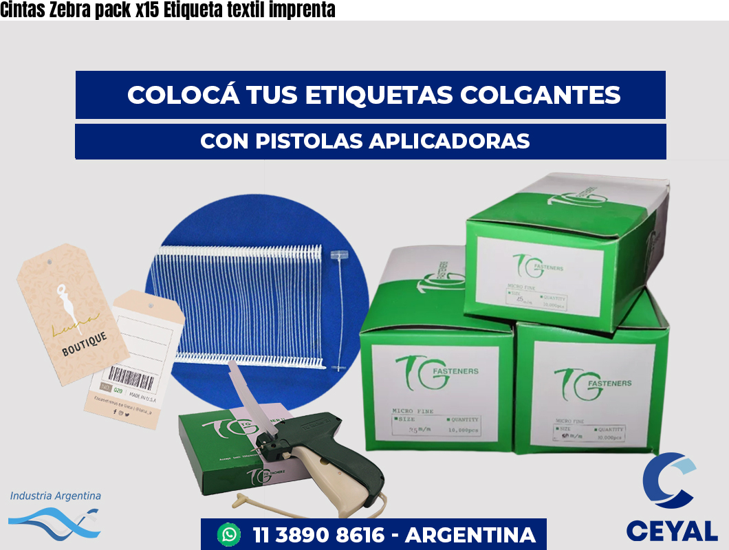 Cintas Zebra pack x15 Etiqueta textil imprenta
