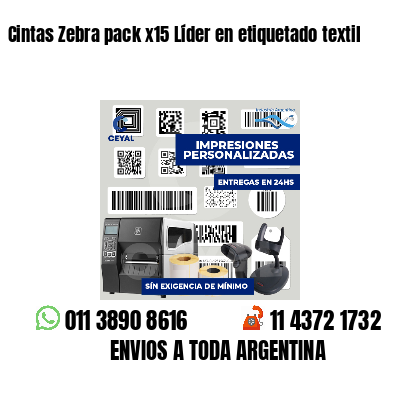 Cintas Zebra pack x15 Líder en etiquetado textil