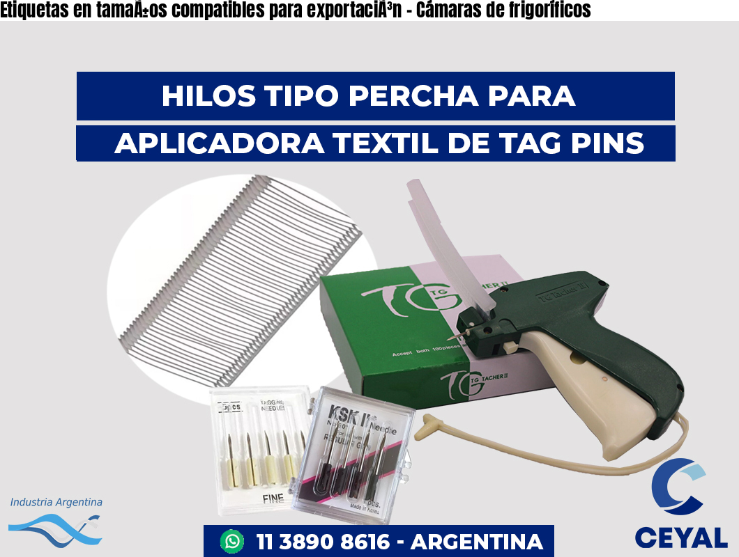 Etiquetas en tamaÃ±os compatibles para exportaciÃ³n - Cámaras de frigoríficos