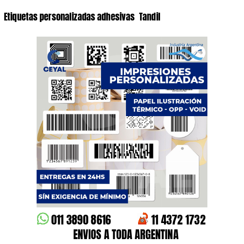 Etiquetas personalizadas adhesivas  Tandil