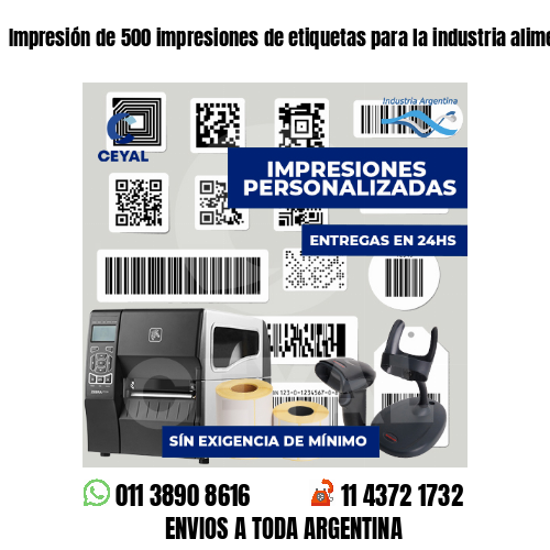 Impresión de 500 impresiones de etiquetas para la industria alimentaria