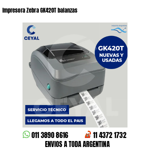 Impresora Zebra GK420T balanzas