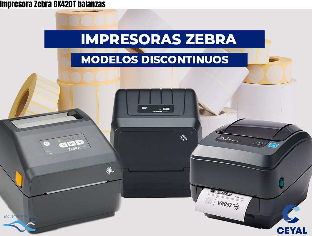 Impresora Zebra GK420T balanzas