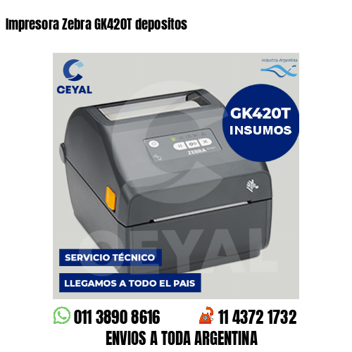 Impresora Zebra GK420T depositos