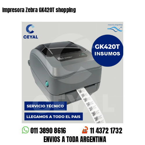 Impresora Zebra GK420T shopping