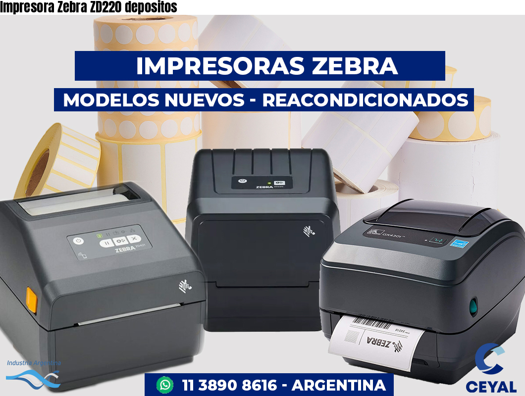 Impresora Zebra ZD220 depositos