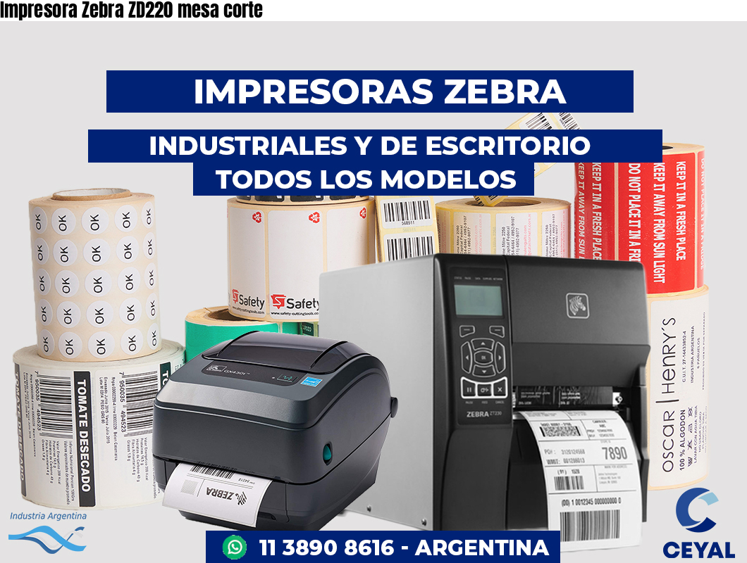 Impresora Zebra ZD220 mesa corte