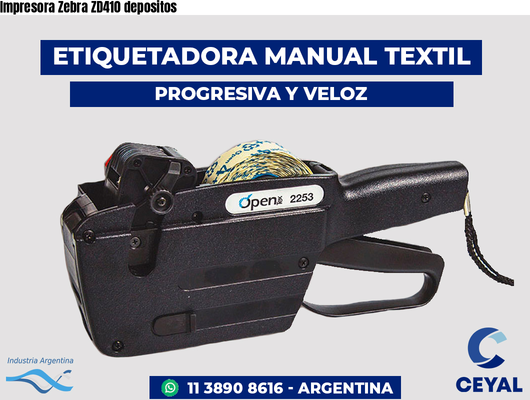 Impresora Zebra ZD410 depositos