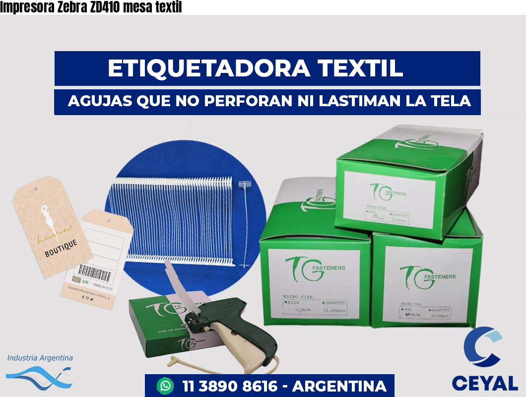 Impresora Zebra ZD410 mesa textil