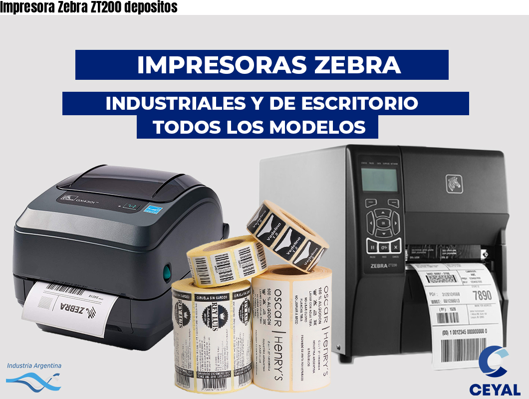 Impresora Zebra ZT200 depositos