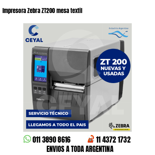 Impresora Zebra ZT200 mesa textil