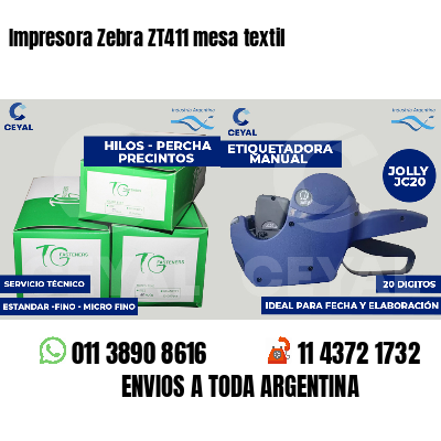 Impresora Zebra ZT411 mesa textil