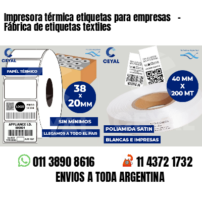 Impresora térmica etiquetas para empresas   - Fábrica de etiquetas textiles