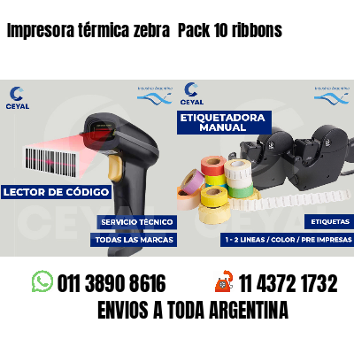 Impresora térmica zebra  Pack 10 ribbons