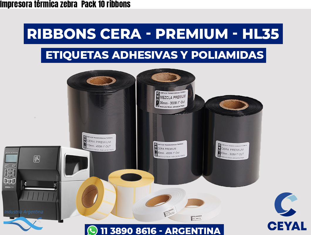 Impresora térmica zebra  Pack 10 ribbons