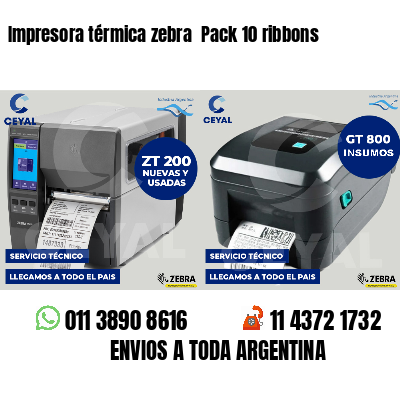 Impresora térmica zebra  Pack 10 ribbons