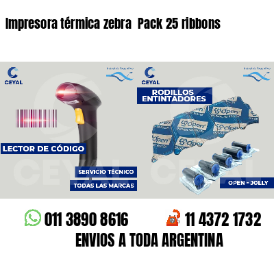 Impresora térmica zebra  Pack 25 ribbons