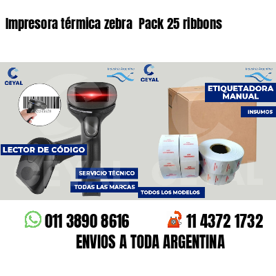 Impresora térmica zebra  Pack 25 ribbons