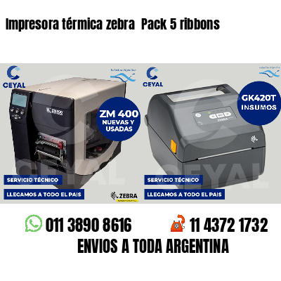 Impresora térmica zebra  Pack 5 ribbons