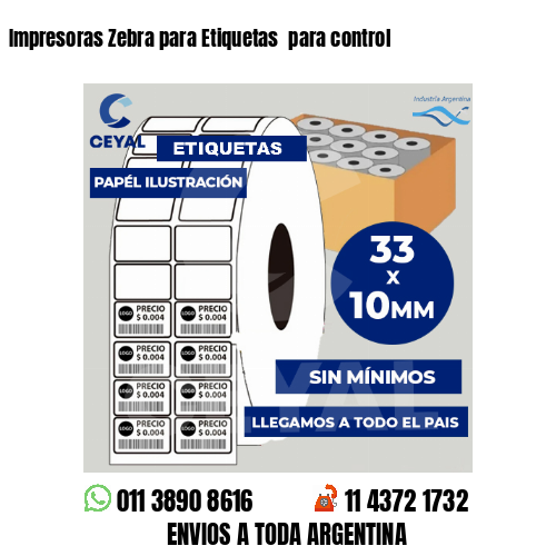 Impresoras Zebra para Etiquetas  para control