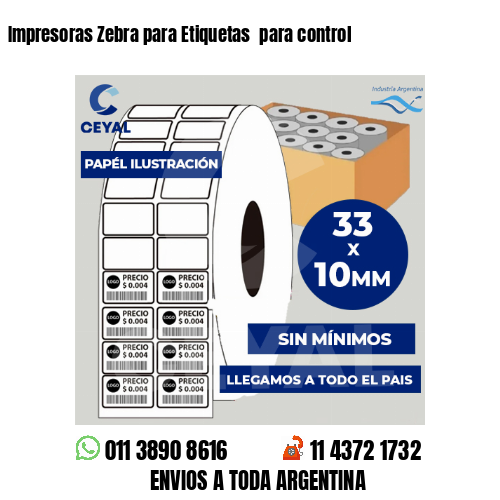 Impresoras Zebra para Etiquetas  para control